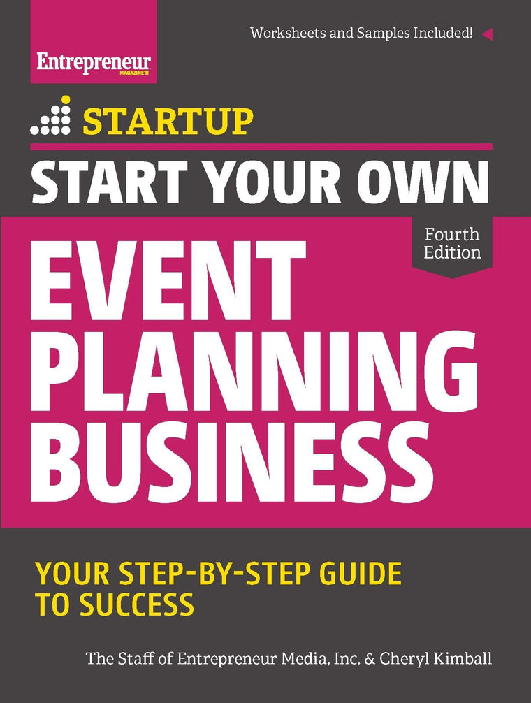 Start Your Own Event Planning Business: Your Step-By-Step Guide to Success (StartUp Series)