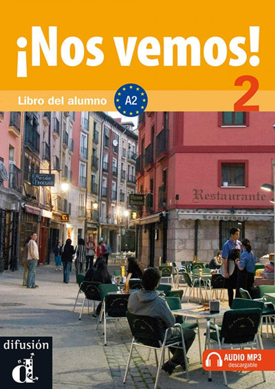 Nos vemos! 2 Libro del alumno: Nos vemos! 2 Libro del alumno