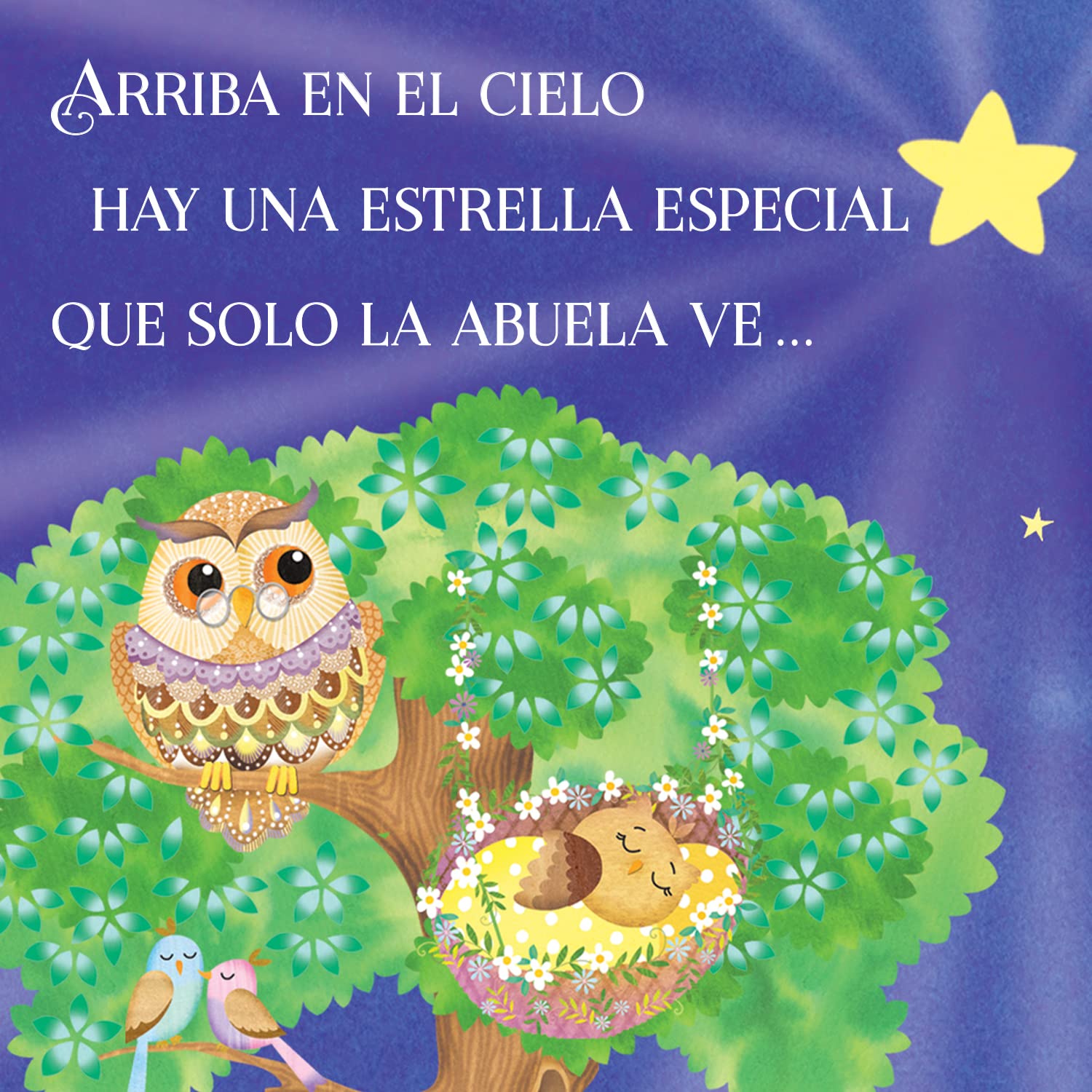 El Deseo de la Abuela (Grandma Wishes Love You Always Padded Board Book, Spanish Edition, Ages 1-5)