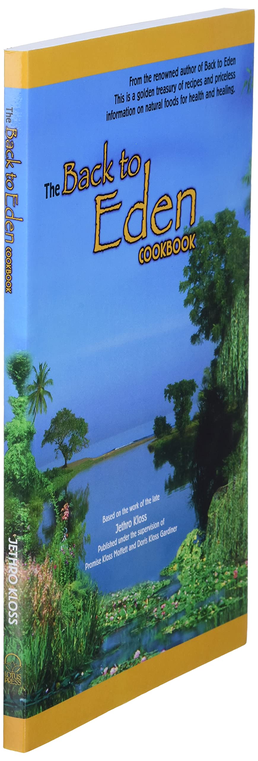 The Back to Eden Cookbook