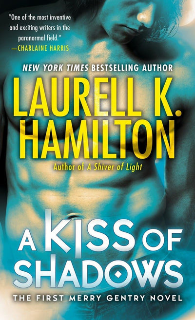 A Kiss of Shadows (Meredith Gentry, Book 1)