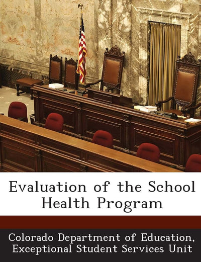 Evaluation of the School Health Program