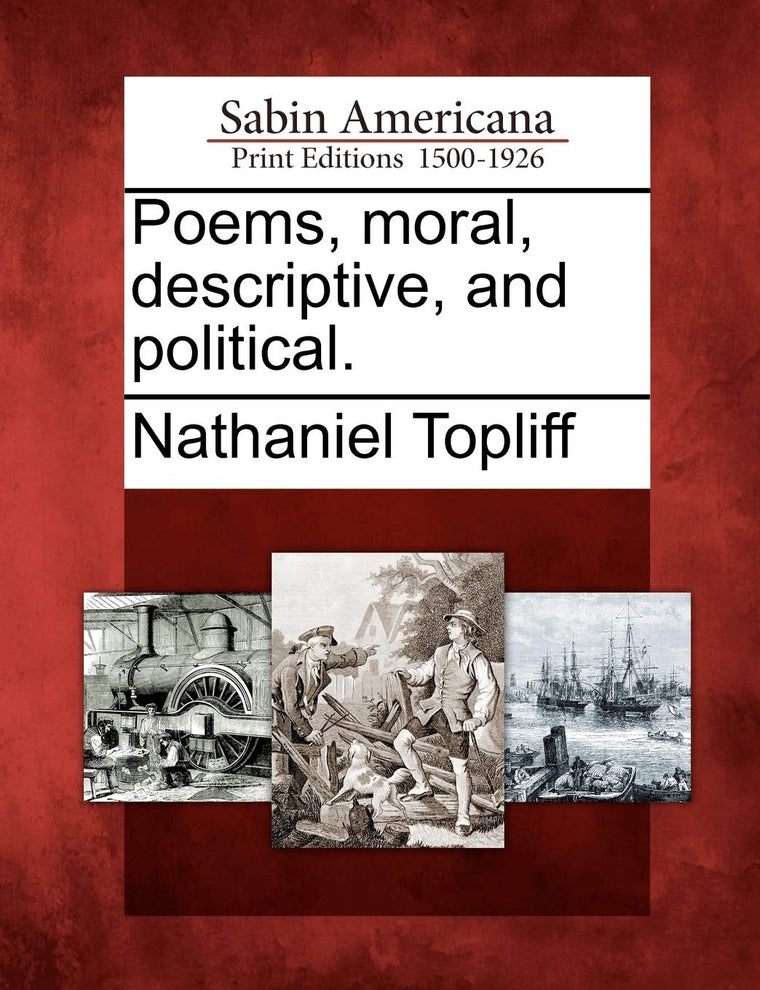 Poems, Moral, Descriptive, and Political.