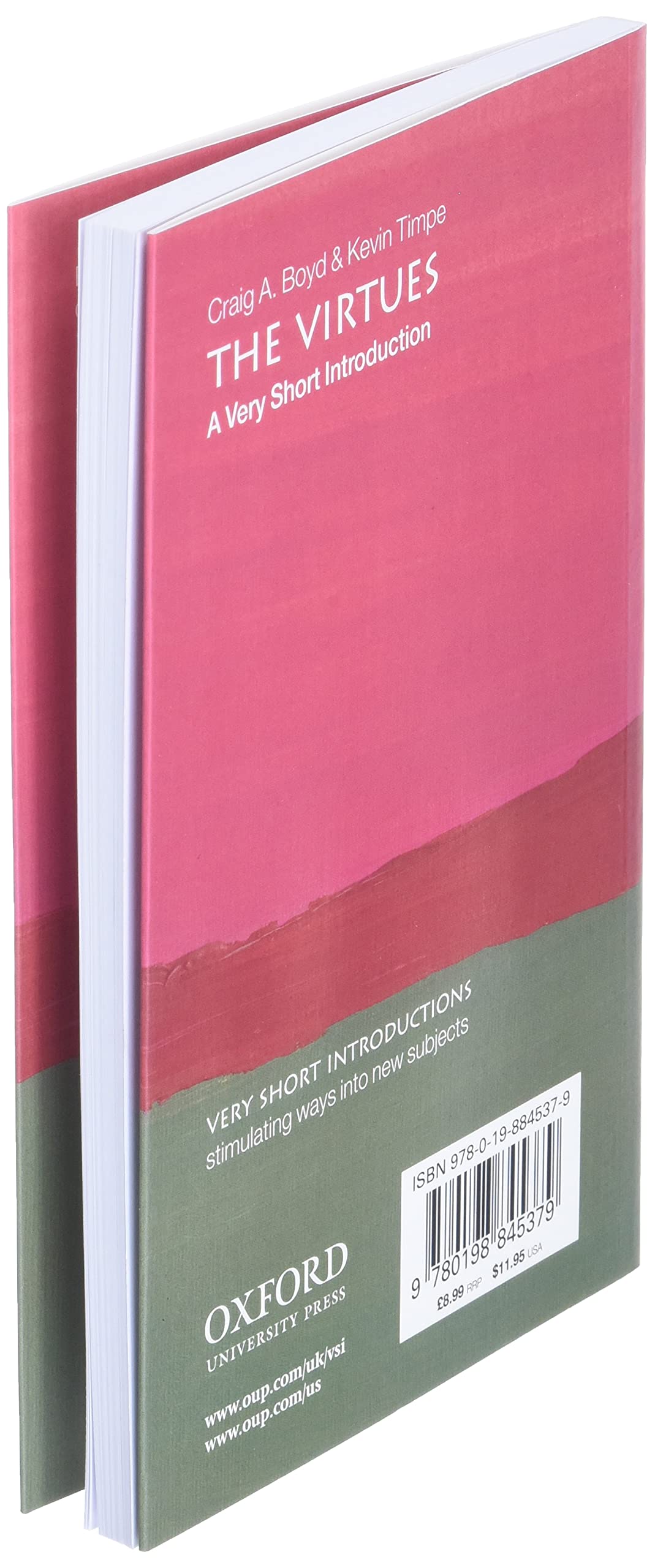 The Virtues: A Very Short Introduction (Very Short Introductions)