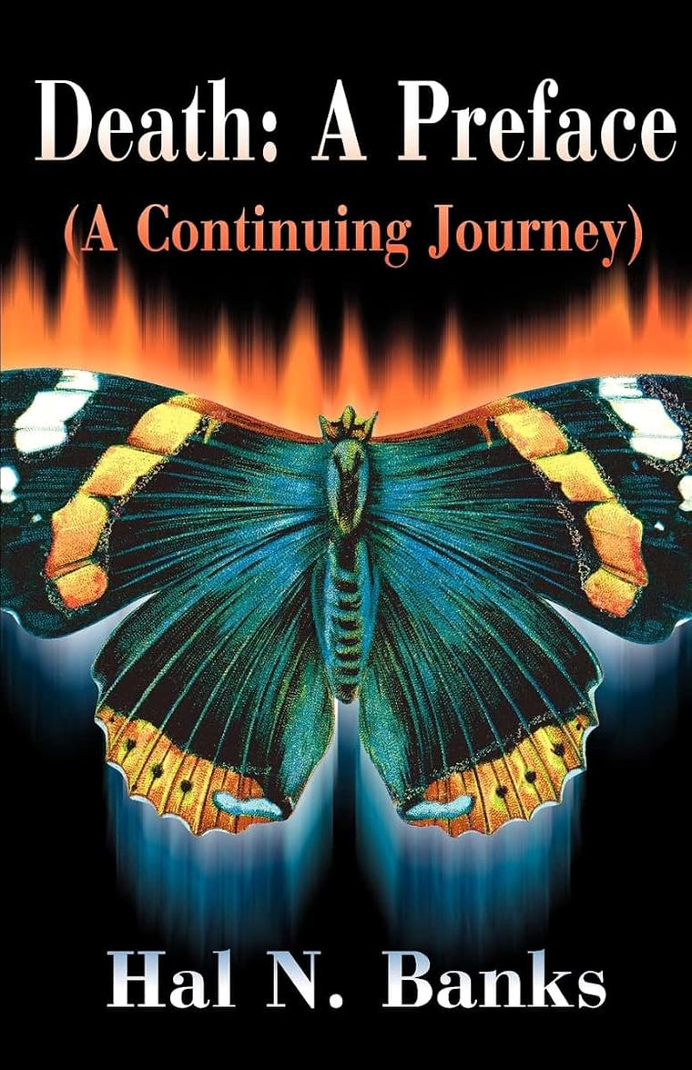 Death: A Preface: (A Continuing Journey)