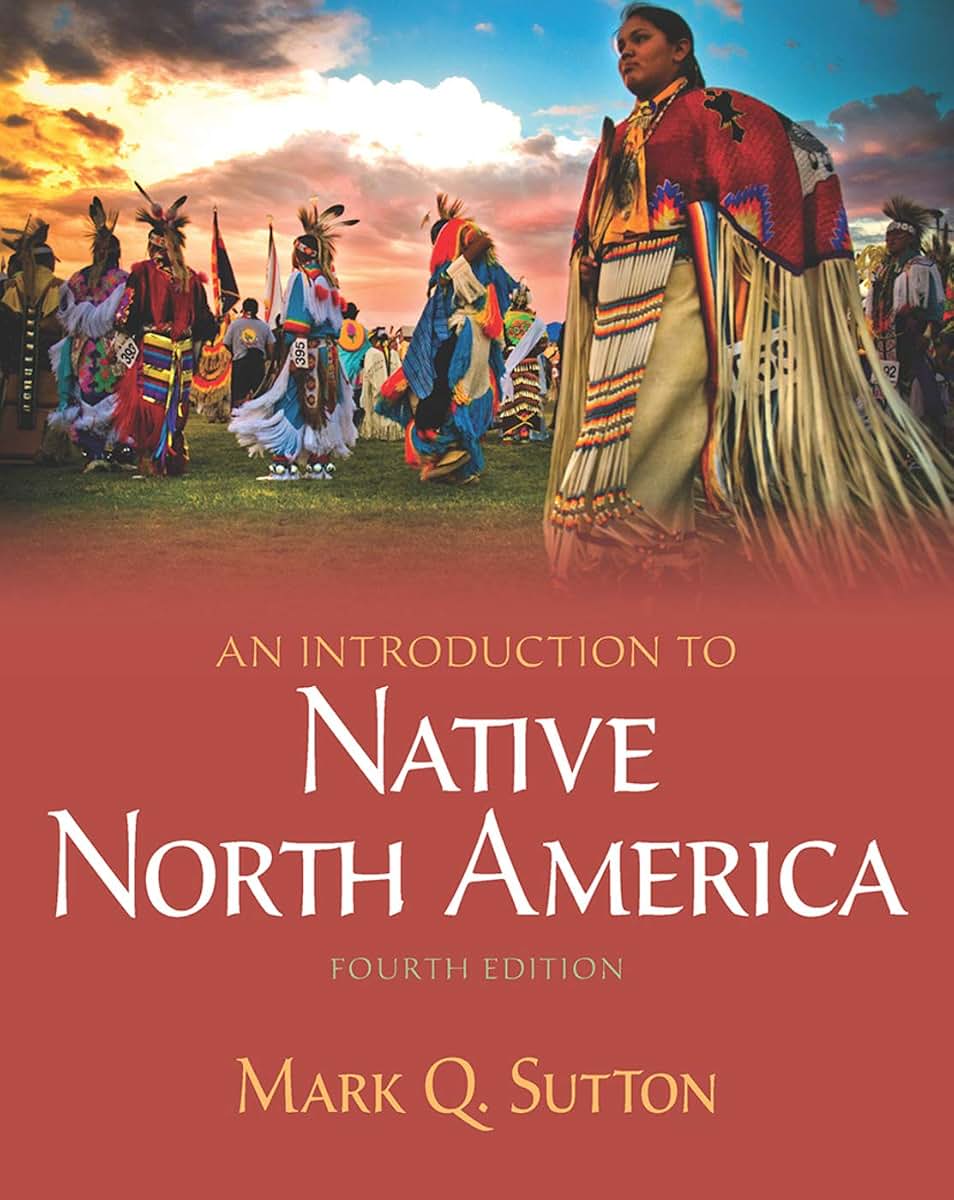An Introduction to Native North America (4th Edition)