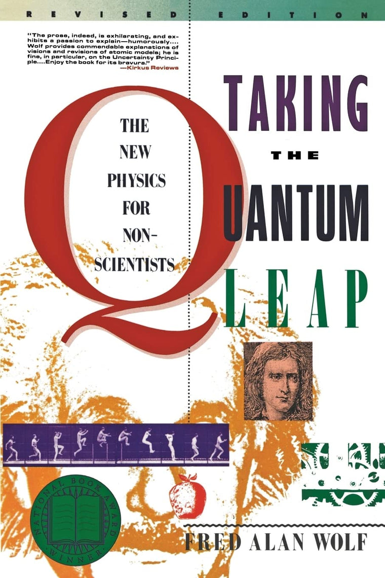 Taking the Quantum Leap: The New Physics for Nonscientists