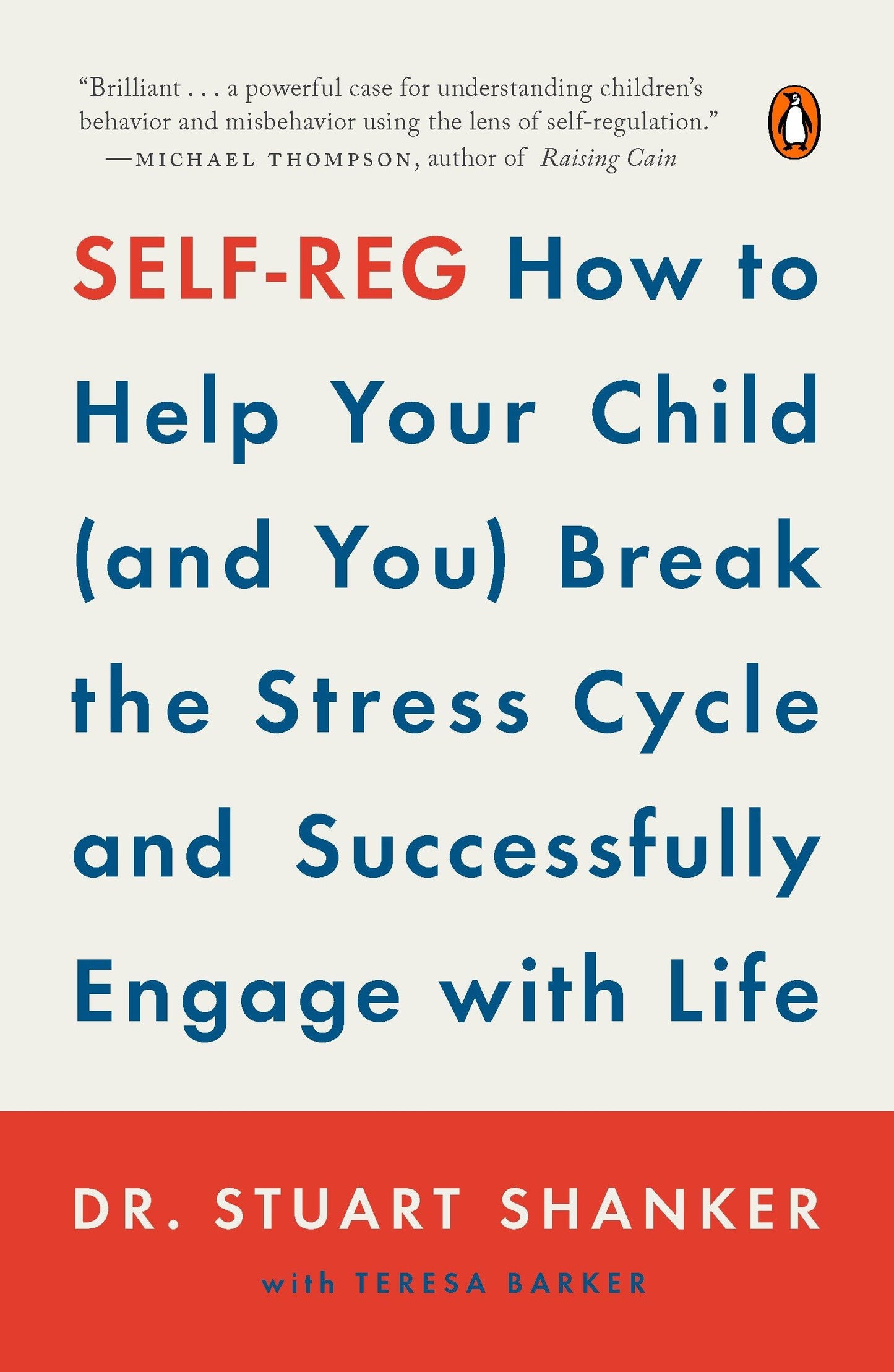 Self-Reg: How to Help Your Child Break the Stress by Miakarts Books