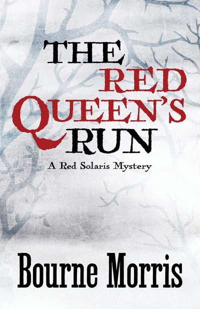 The Red Queen's Run (A Red Solaris Mystery)
