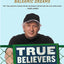 True Believers: The Tragic Inner Life of Sports Fans