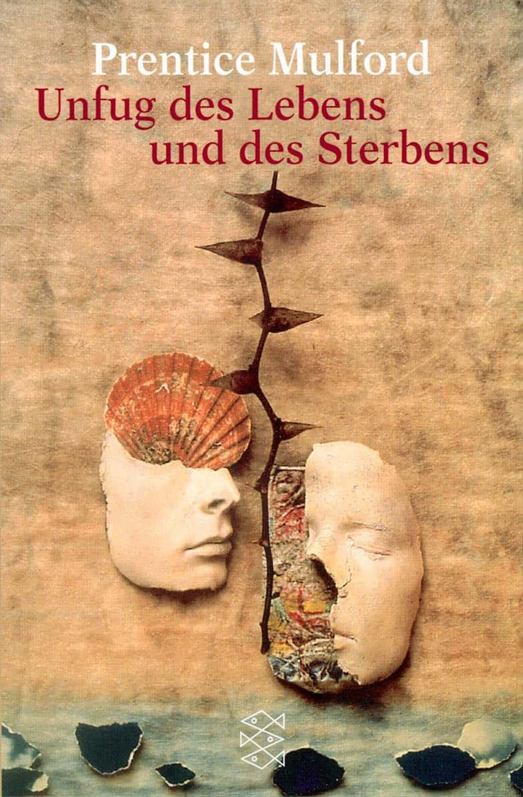 Unfug des Lebens und des Sterbens.