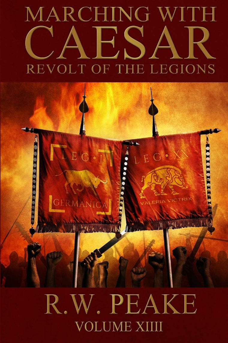 Marching With Caesar: Revolt of the Legions