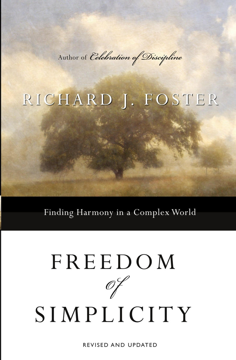 Freedom of Simplicity: Finding Harmony in a Complex World