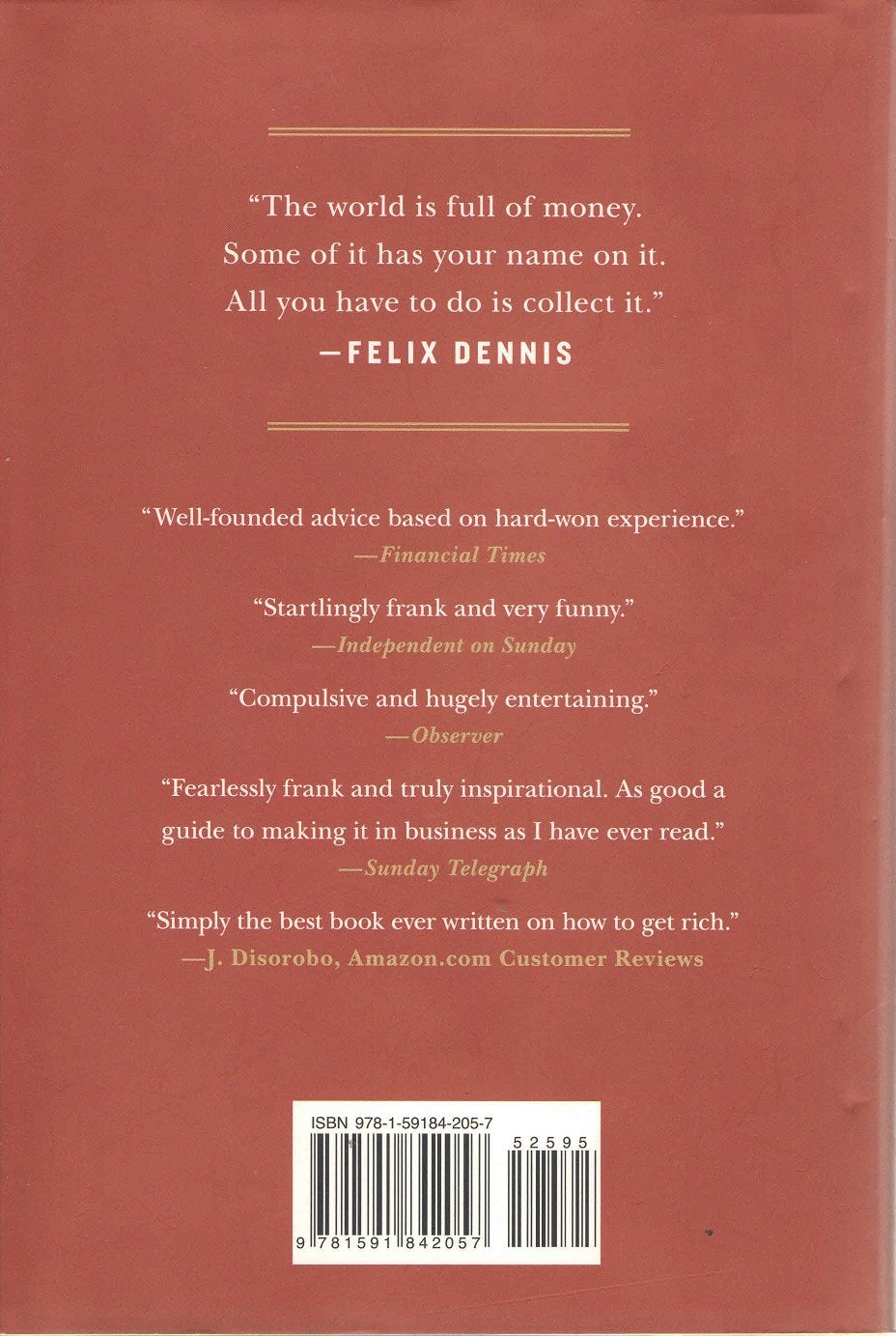 How to Get Rich: One of the Worlds Greatest Entrepreneurs Shares His Secrets