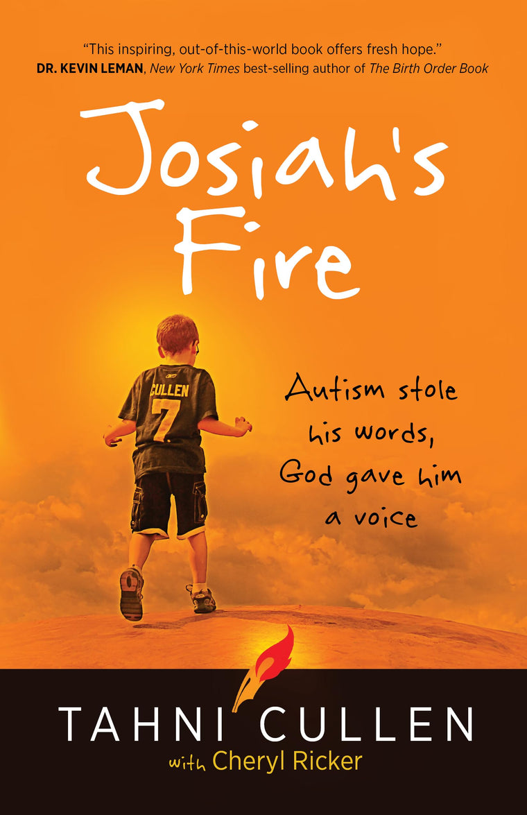 Josiah's Fire: Autism Stole His Words, God Gave Him a Voice (Paperback) - Inspirational Book on Overcoming Adversity Through God