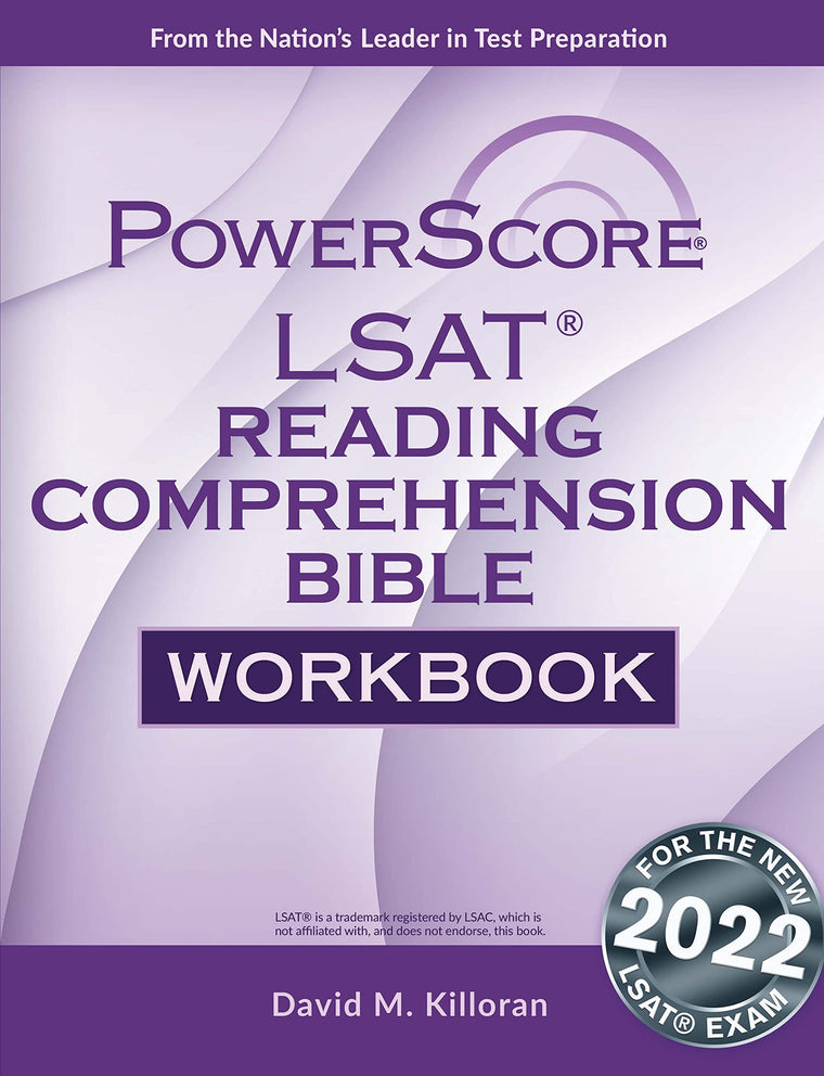 The PowerScore LSAT Reading Comprehension Bible Workbook