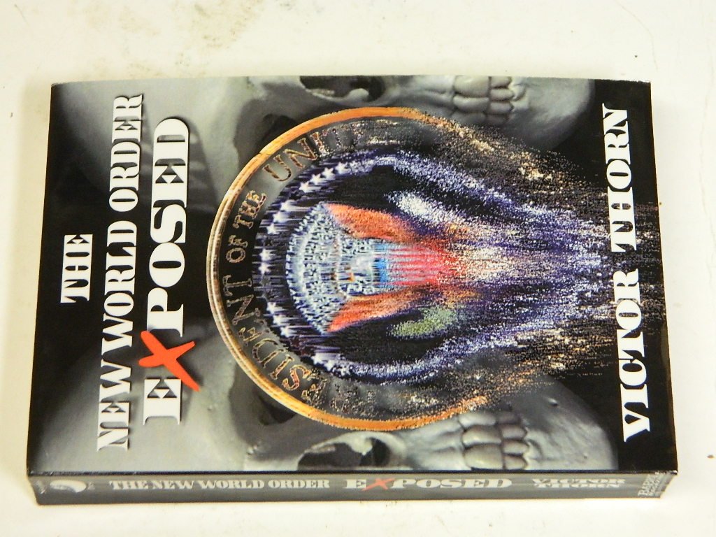 The New World Order Exposed