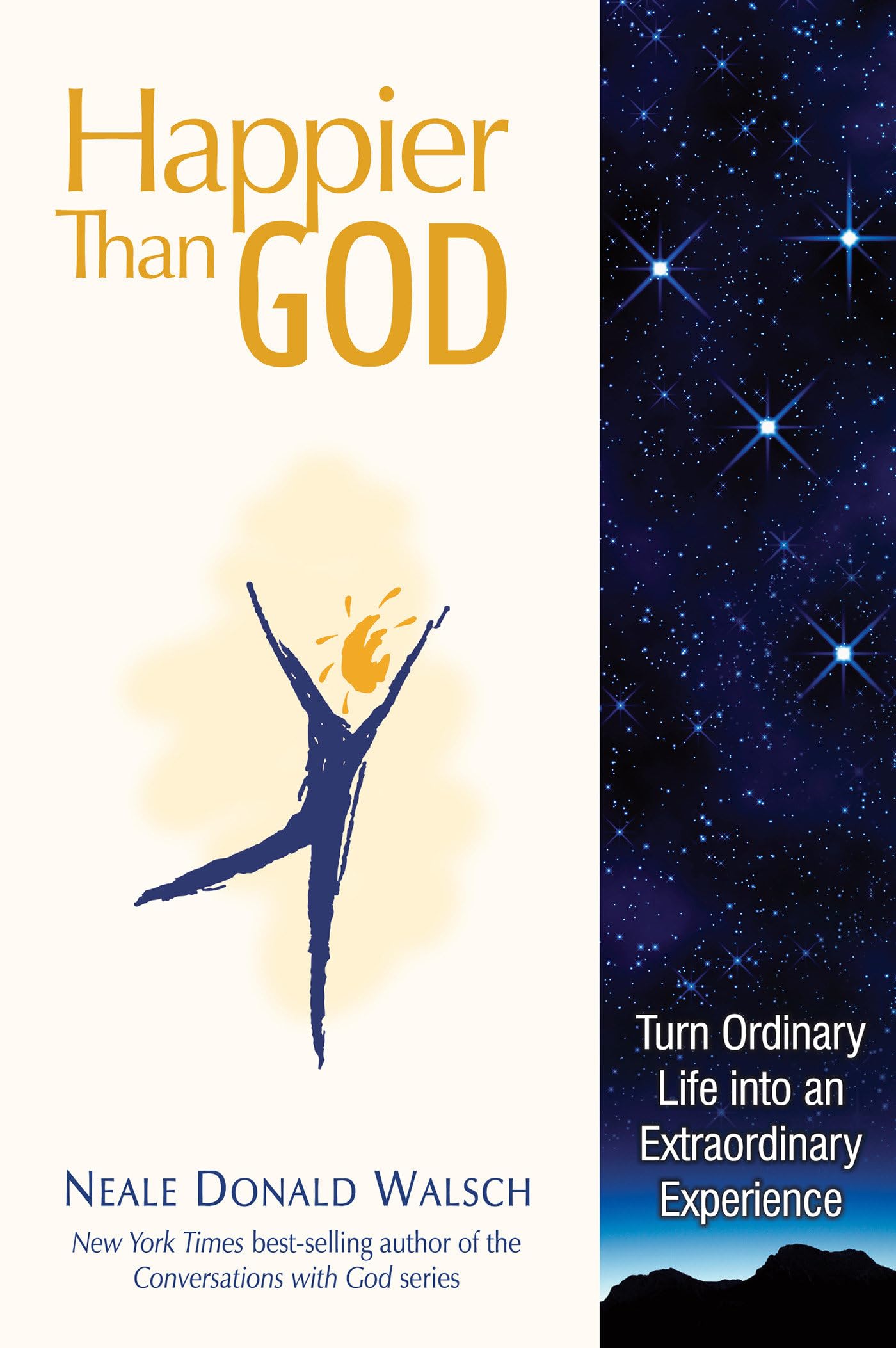 Happier than God by Neale Donald Walsch