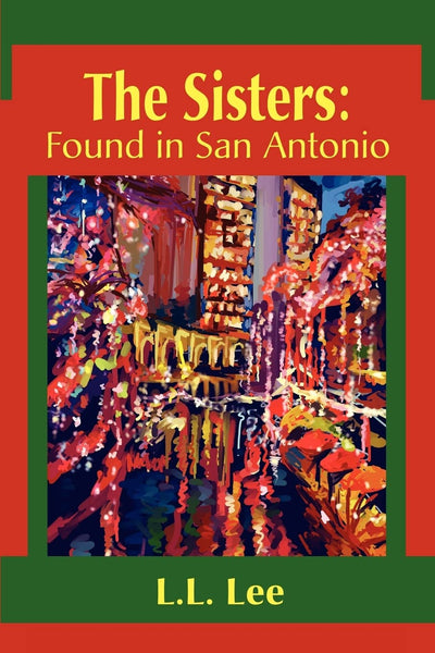 The Sisters: Found inSan Antonio