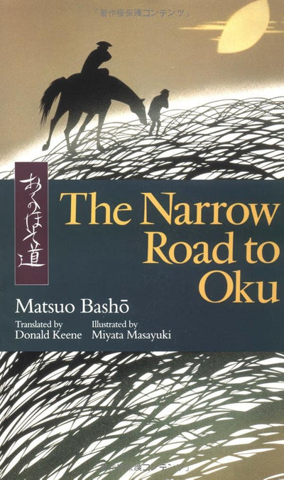 The Narrow Road to Oku (Illustrated Japanese Classics) by Ba
