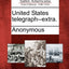 United States telegraph--extra.