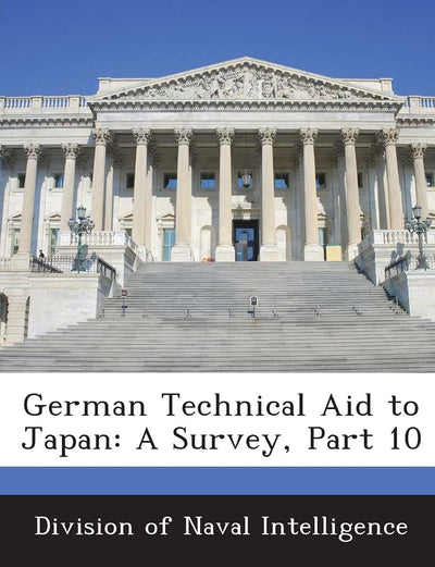 German Technical Aid to Japan: A Survey, Part 10