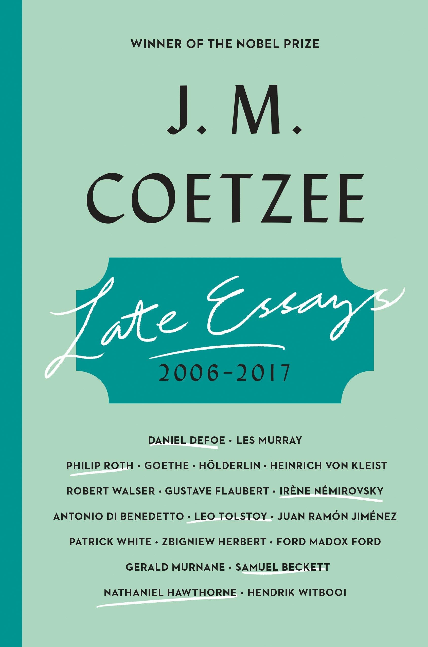 Late Essays: 2006-2017