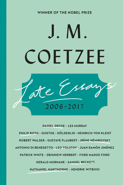 Late Essays: 2006-2017