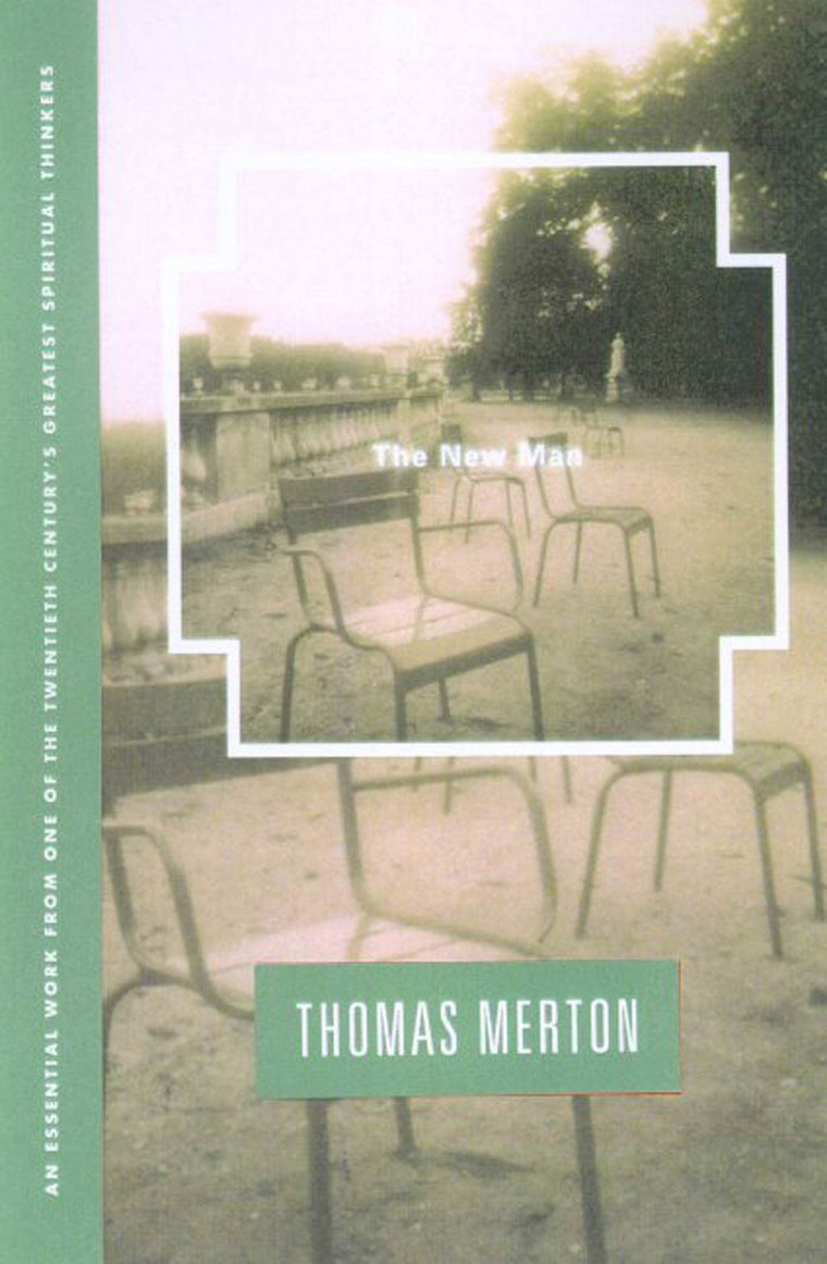 The New Man by Merton, Thomas