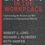 Emotions in the Workplace: Understanding the Structure and Role of Emotions in Organizational Behavior