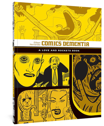 Comics Dementia (LOVE & ROCKETS LIBRARY GILBERT GN)