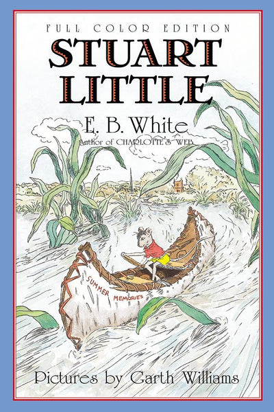 Stuart Little: Full Color Edition