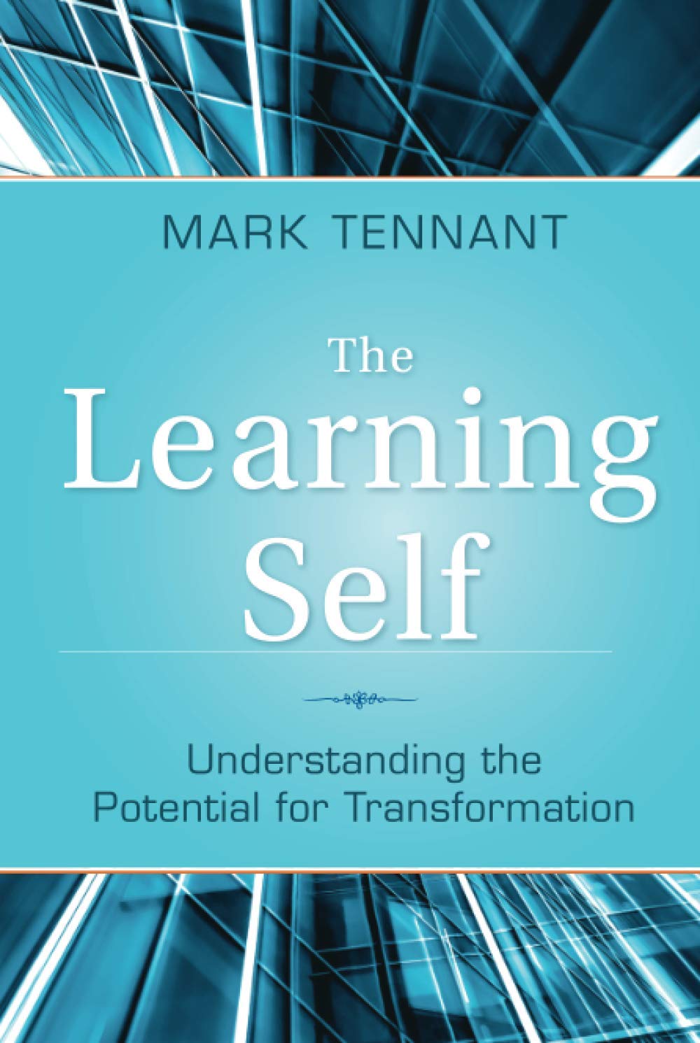 The Learning Self: Understanding the Potential for Transformation