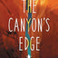 The Canyon's Edge