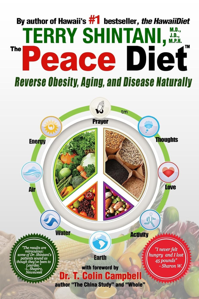 Peace Diet: Reverse Obesity, Aging, and Disease by Eating fo