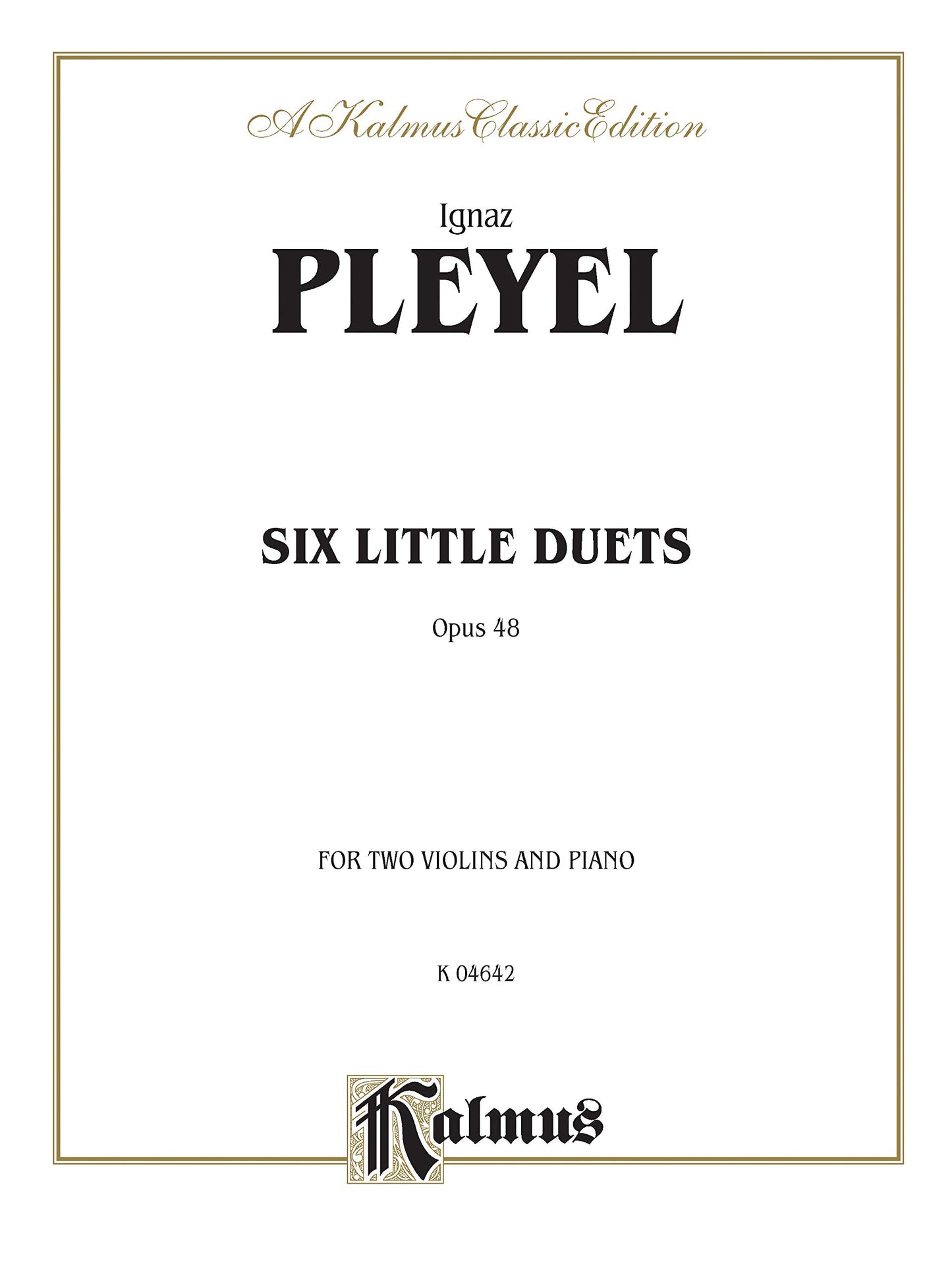 Six Little Duets, Op. 48 (Kalmus Edition)