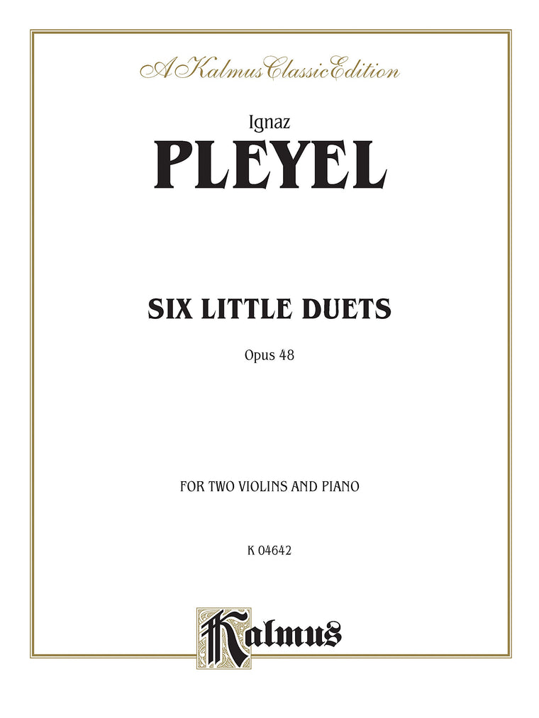 Six Little Duets, Op. 48 (Kalmus Edition)