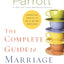 The Complete Guide to Marriage Mentoring: Connecting Couples to Build Better Marriages