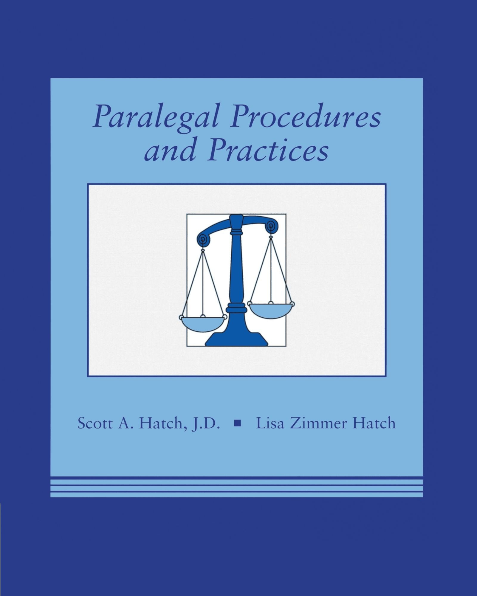 Paralegal Procedures and Practices