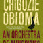 An Orchestra of Minorities