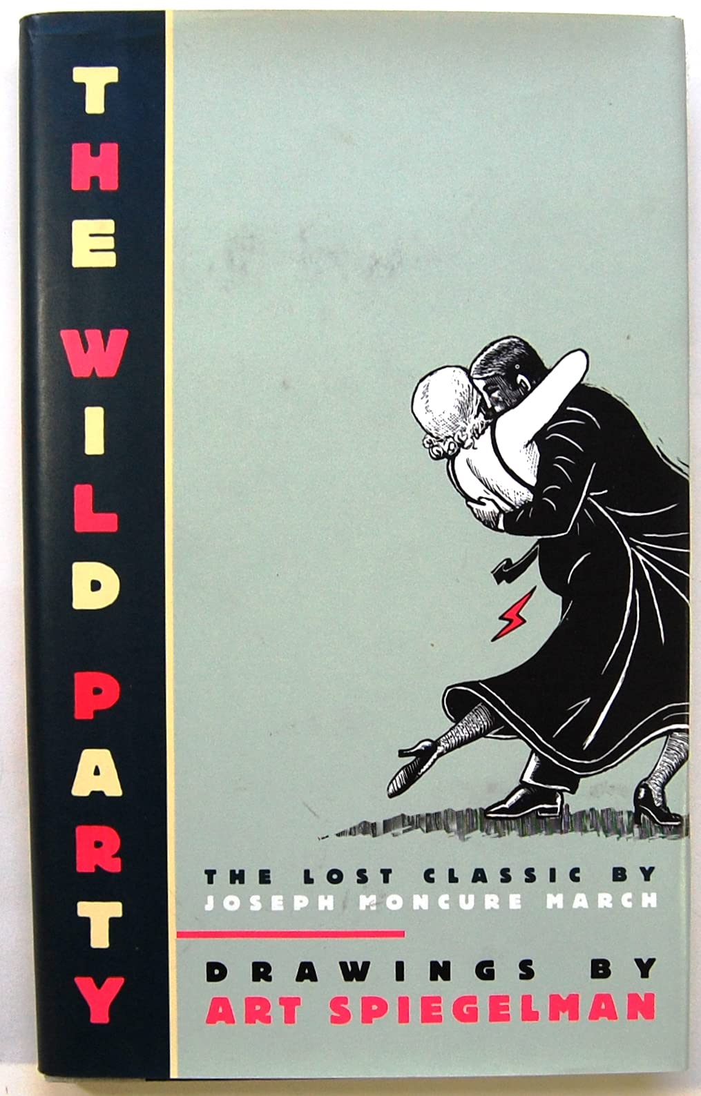 The Wild Party: The Lost Classic by Joseph Moncure March