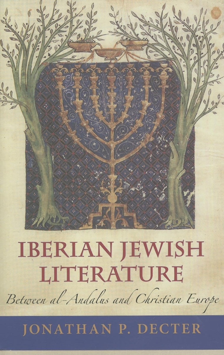 Iberian Jewish Literature: Between al-Andalus and Christian Europe