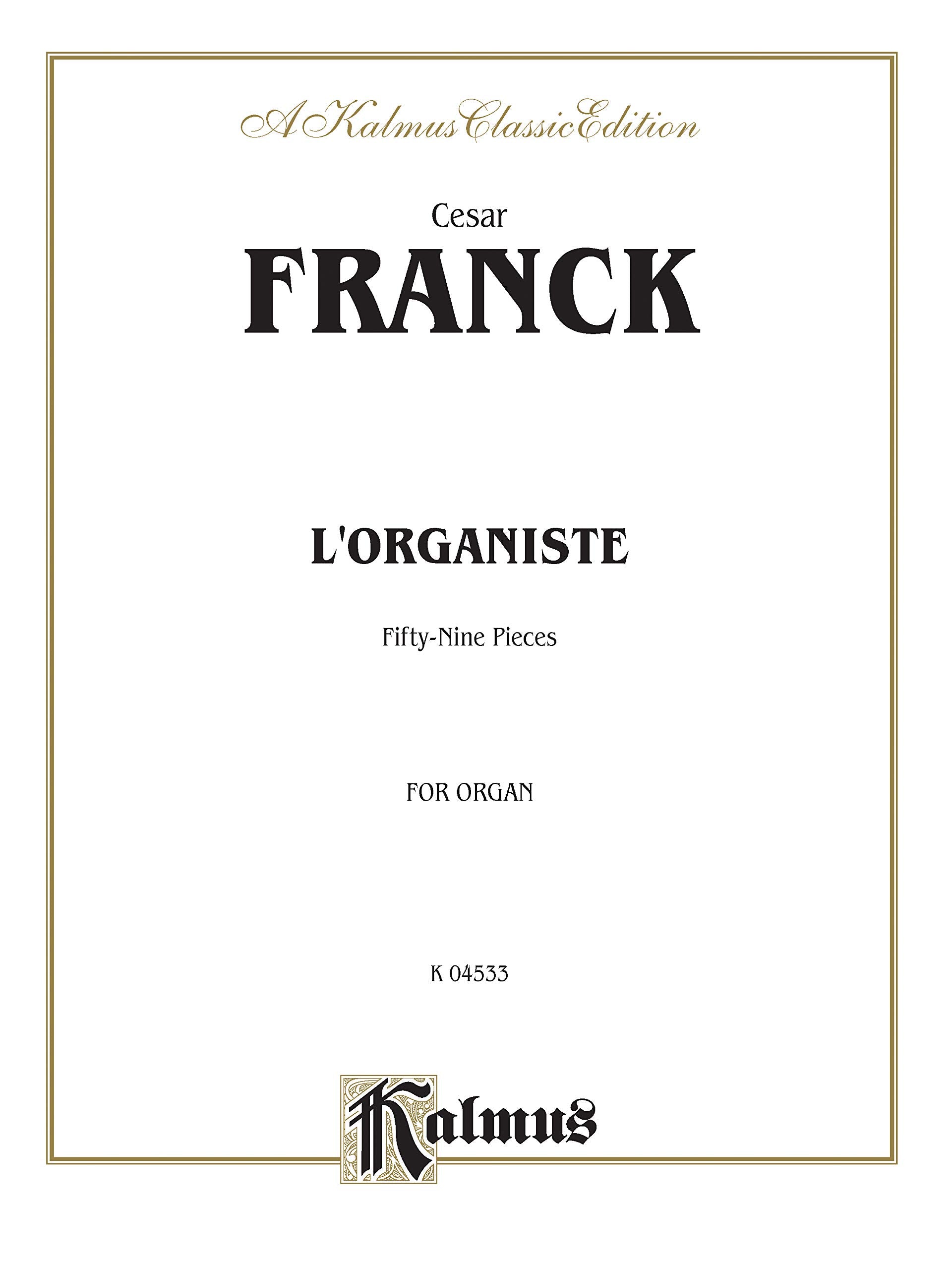 L'Organiste: Fifty-Nine Pieces (Kalmus Edition)