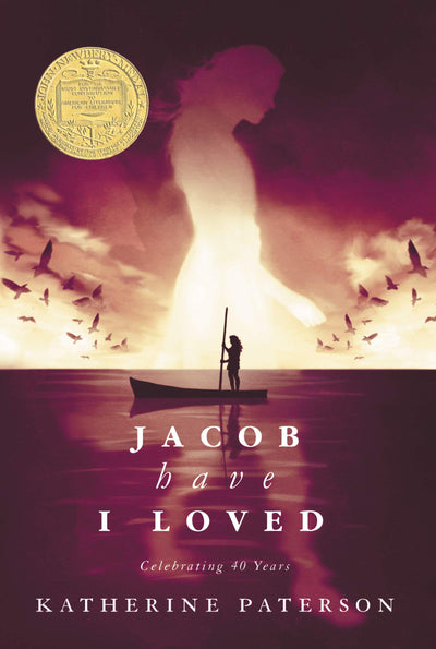 Jacob Have I Loved: A Newbery Medal Winner-A Compelling Young Adult Classic about Individuality, Dreams, and Overcoming Family Expectations-An Engaging Summer Read for Young Adults