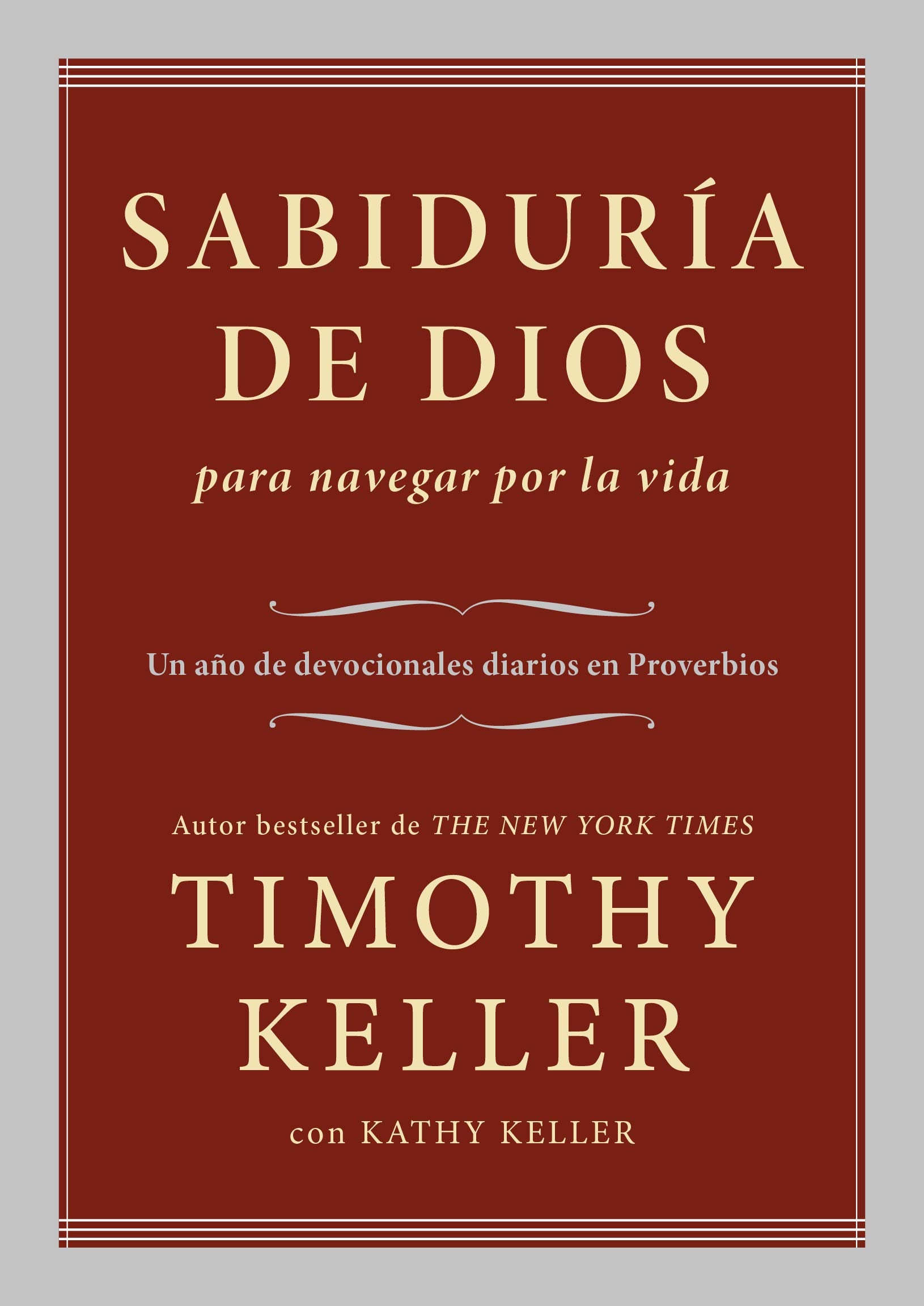 Sabidura de Dios para navegar por la vida: Un ao de devocionales diarios en Proverbios (Spanish Edition)