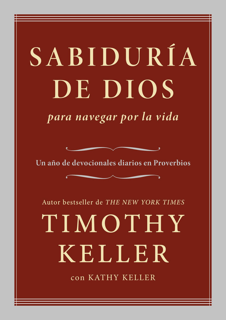 Sabidura de Dios para navegar por la vida: Un ao de devocionales diarios en Proverbios (Spanish Edition)