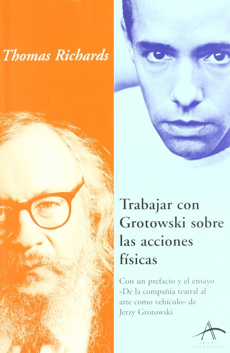 Trabajar con Grotowsky sobre las acciones físicas