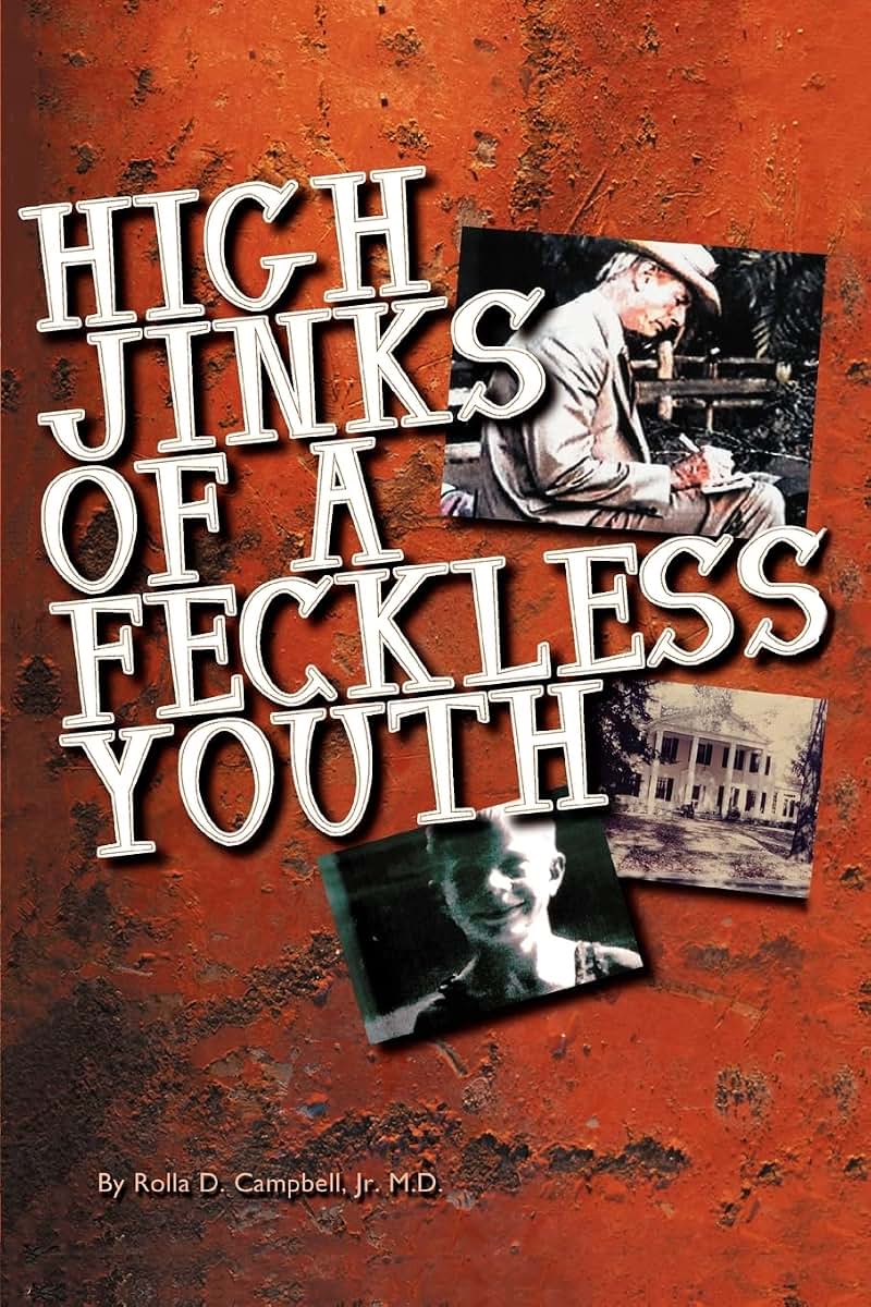 High Jinks of a Feckless Youth