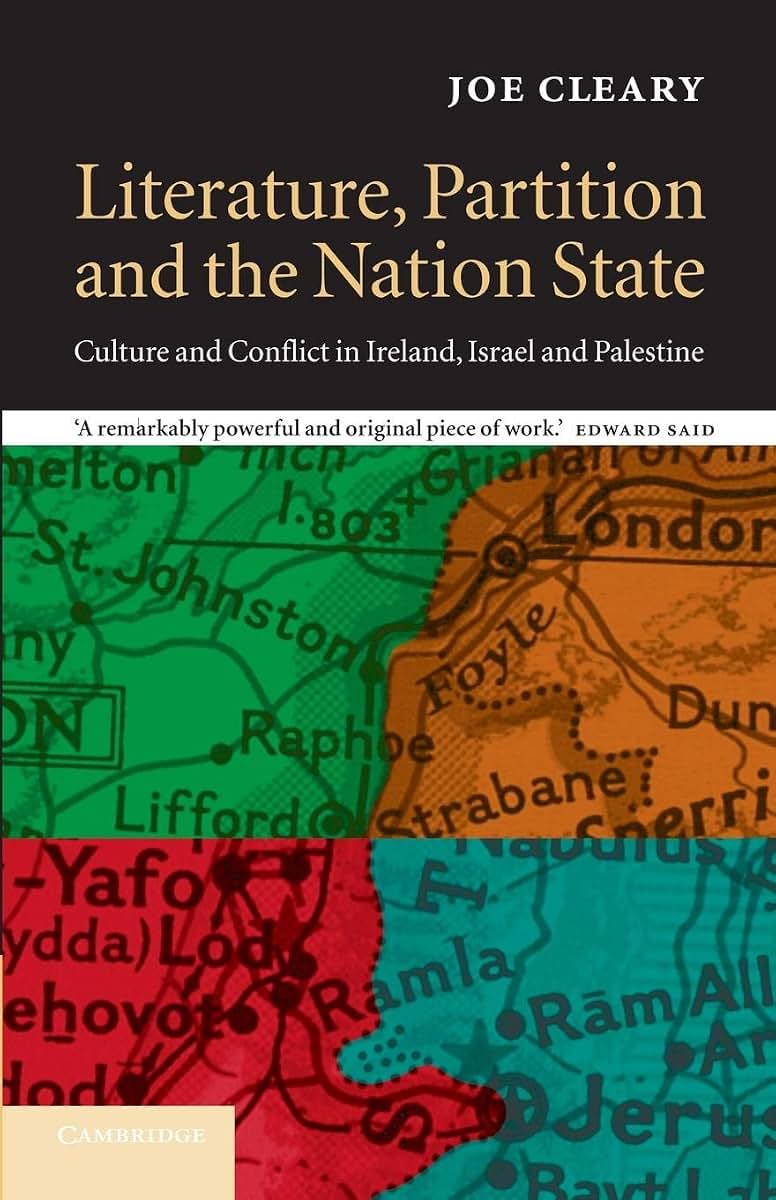 Literature, Partition and the Nation-State: Culture and Conflict in Ireland, Israel and Palestine (Cultural Margins, Series Number 10)