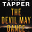 The Devil May Dance: A Novel (Charlie and Margaret Marder Mystery, 2)